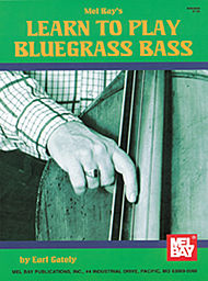 Learn To Play Bluegrass Bass . Bass . Gately