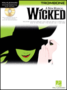 Wicked w/CD . Trombone . Schwartz