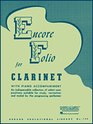 Encore Folio . Clarinet and Piano . Various