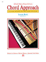 Chord Approach Lesson Book v.1 . Piano . Various