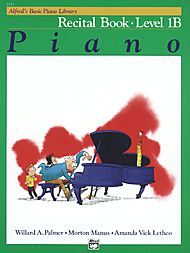 Alfred's Basic Piano Library Recital Book v.1B . Piano . Various